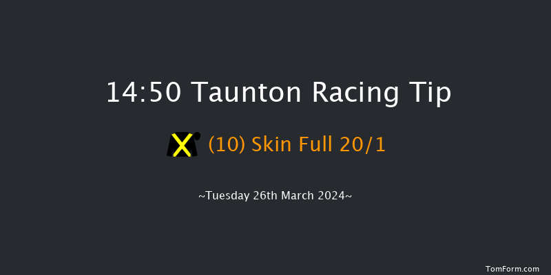 Taunton  14:50 Maiden Hurdle (Class
4) 16f Mon 11th Mar 2024