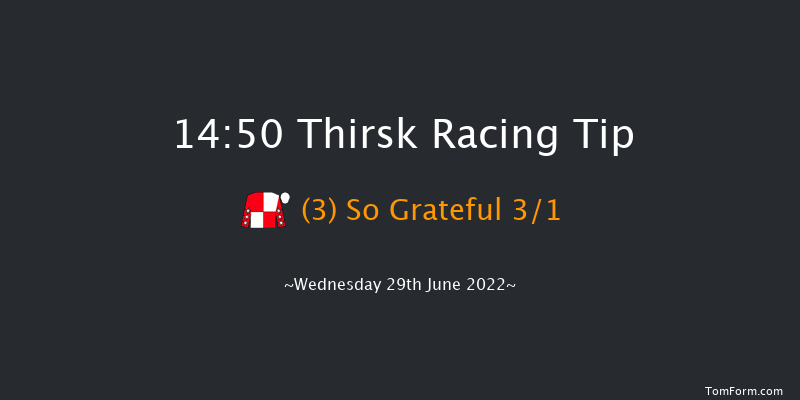 Thirsk 14:50 Handicap (Class 6) 6f Tue 14th Jun 2022