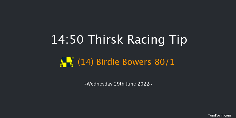 Thirsk 14:50 Handicap (Class 6) 6f Tue 14th Jun 2022