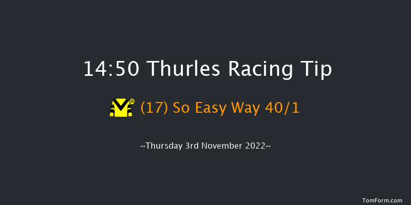 Thurles 14:50 Handicap Hurdle 16f Thu 20th Oct 2022