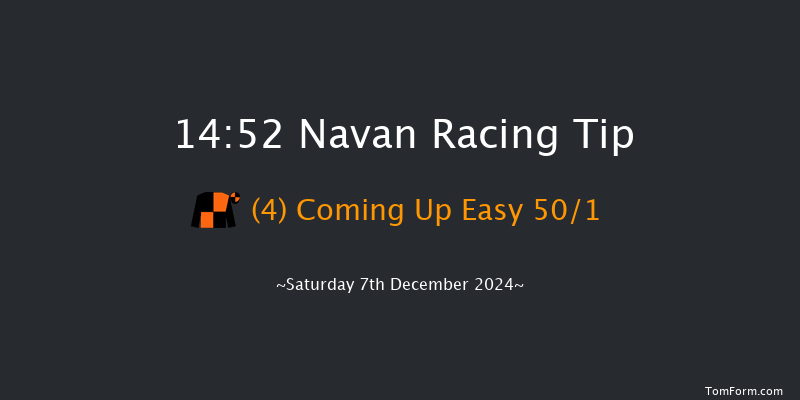 Navan  14:52 Maiden Chase 21f Sun 17th Nov 2024