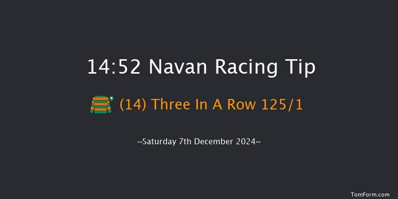 Navan  14:52 Maiden Chase 21f Sun 17th Nov 2024