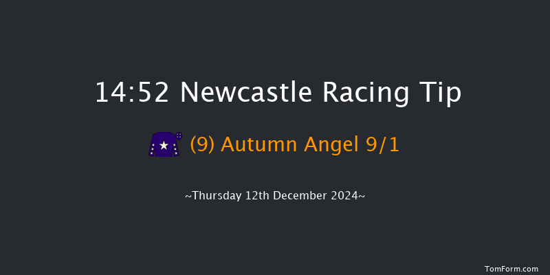 Newcastle  14:52 Handicap (Class 6) 6f Fri 6th Dec 2024