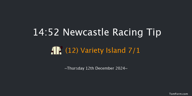 Newcastle  14:52 Handicap (Class 6) 6f Fri 6th Dec 2024