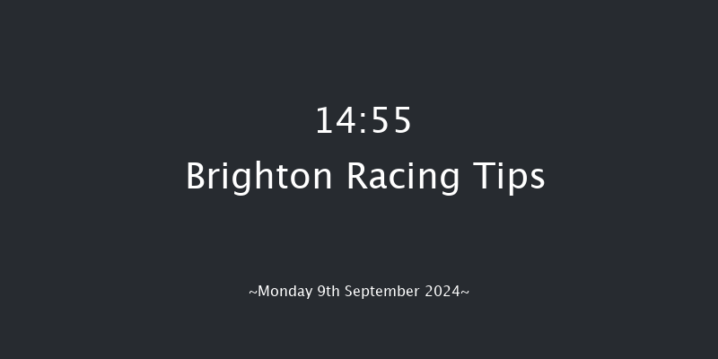 Brighton  14:55 Maiden (Class 5) 7f Mon 2nd Sep 2024