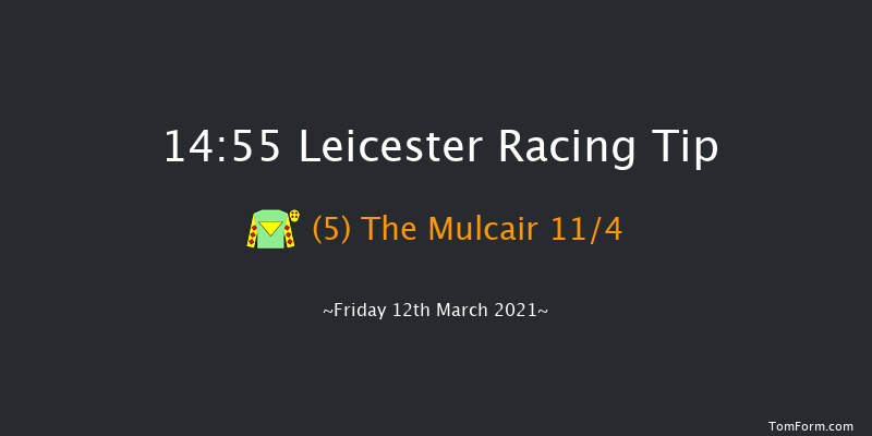 Bet At racingtv.com Beginners' Chase (GBB Race) Leicester 14:55 Maiden Chase (Class 3) 16f Tue 2nd Mar 2021