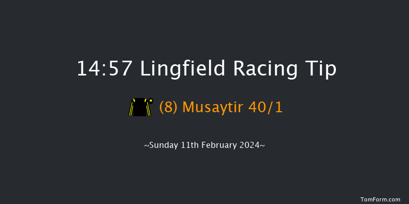 Lingfield  14:57 Stakes (Class 6) 6f Thu 8th Feb 2024