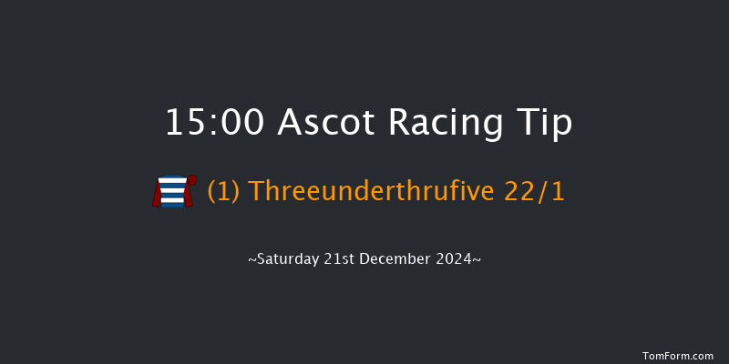 Ascot  15:00 Handicap Chase (Class 1) 24f Fri 20th Dec 2024