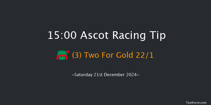 Ascot  15:00 Handicap Chase (Class 1) 24f Fri 20th Dec 2024