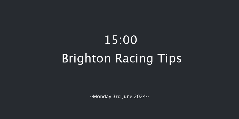 Brighton  15:00 Maiden (Class 5) 5f Tue 28th May 2024