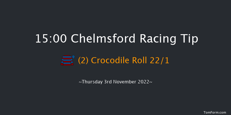 Chelmsford 15:00 Stakes (Class 5) 6f Thu 27th Oct 2022