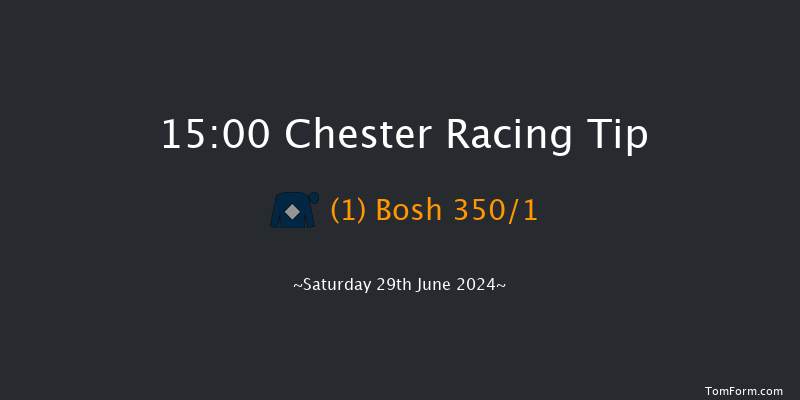 Chester  15:00 Handicap (Class 3) 6f Sat 15th Jun 2024