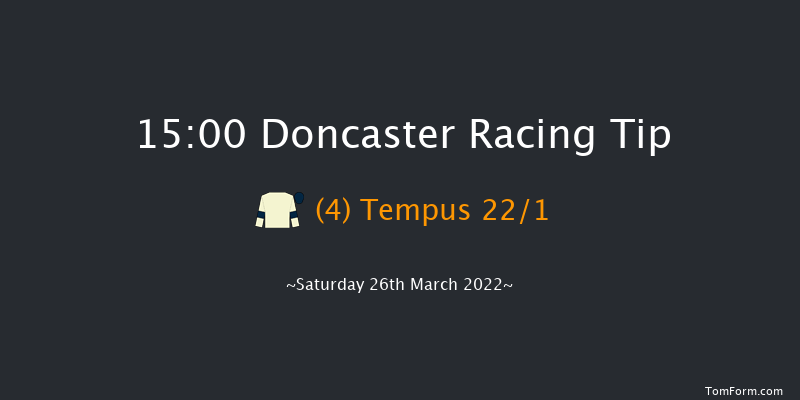 Doncaster 15:00 Listed (Class 1) 8f Fri 18th Mar 2022