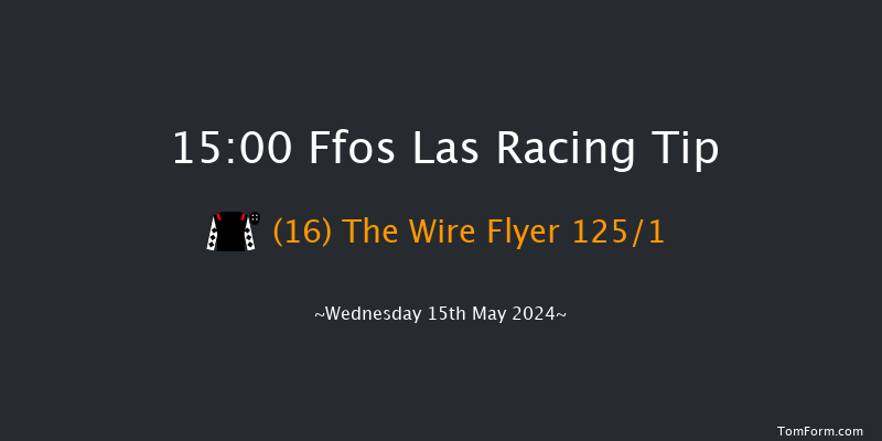 Ffos Las  15:00 Handicap
Hurdle (Class 5) 20f Tue 7th May 2024