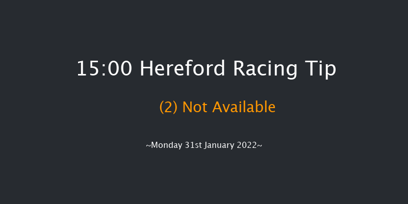 Hereford 15:00 Handicap Chase (Class 3) 16f Tue 4th Jan 2022