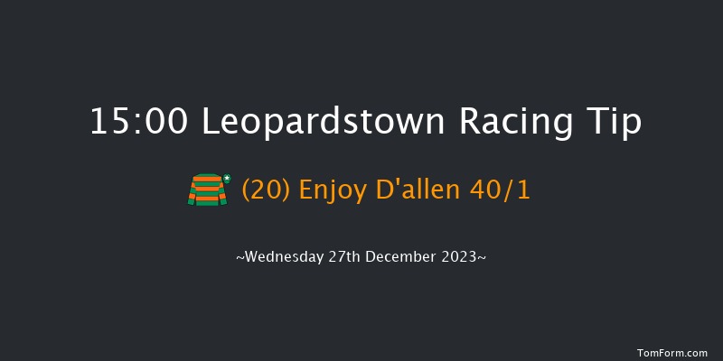 Leopardstown 15:00 Handicap Chase 24f Tue 26th Dec 2023