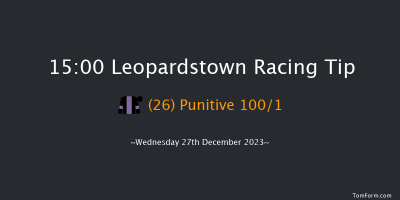 Leopardstown 15:00 Handicap Chase 24f Tue 26th Dec 2023