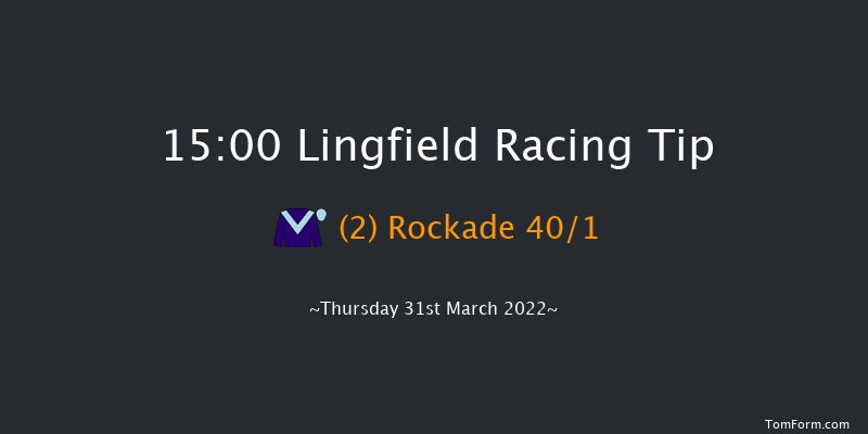 Lingfield 15:00 Handicap (Class 6) 7f Wed 30th Mar 2022