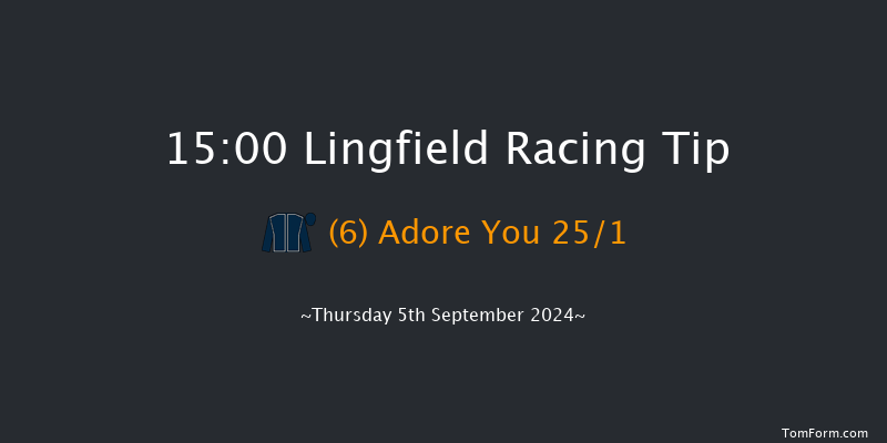 Lingfield  15:00 Maiden (Class 5) 8f Wed 4th Sep 2024