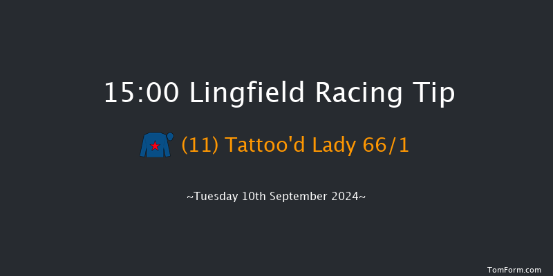 Lingfield  15:00 Maiden (Class 5) 6f Thu 5th Sep 2024