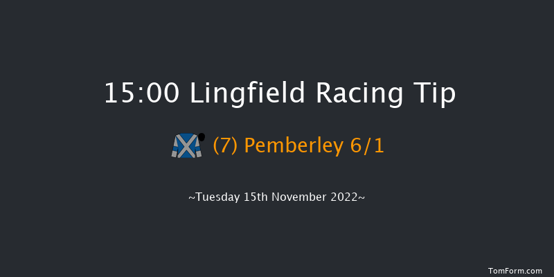 Lingfield 15:00 Handicap Chase (Class 3) 24f Sat 12th Nov 2022