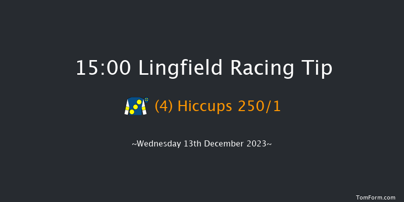 Lingfield 15:00 Stakes (Class 5) 10f Mon 11th Dec 2023