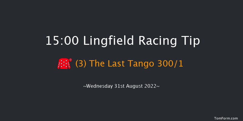 Lingfield 15:00 Stakes (Class 5) 12f Wed 24th Aug 2022