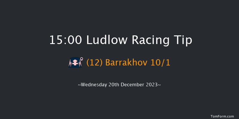 Ludlow 15:00 Handicap Chase (Class 4) 20f Wed 6th Dec 2023