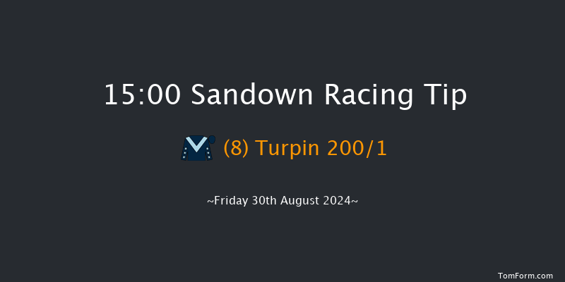 Sandown  15:00 Maiden (Class 4) 7f Sat 6th Jul 2024