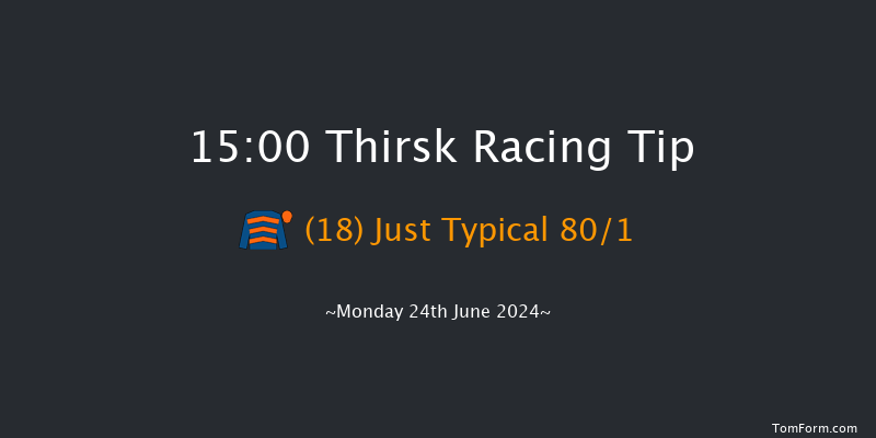 Thirsk  15:00 Stakes (Class 6) 6f Sun 16th Jun 2024