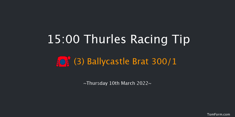 Thurles 15:00 Maiden Hurdle 16f Thu 24th Feb 2022