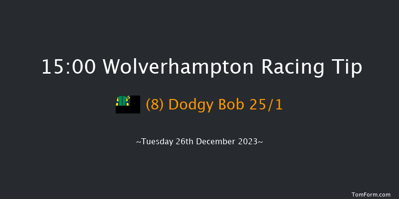 Wolverhampton 15:00 Handicap (Class 6) 7f Fri 22nd Dec 2023