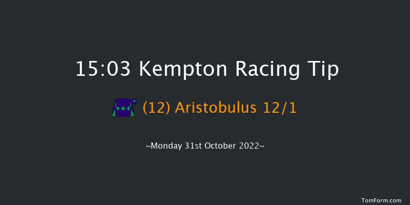 Kempton 15:03 Handicap (Class 4) 8f Wed 26th Oct 2022