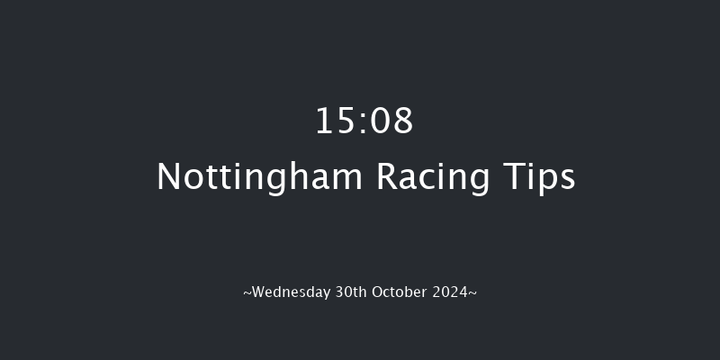 Nottingham  15:08 Handicap (Class 3) 5f Thu 24th Oct 2024