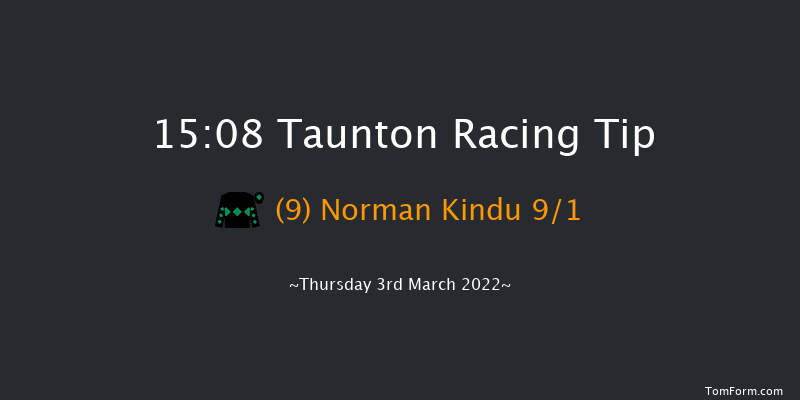 Taunton 15:08 Maiden Hurdle (Class 4) 19f Tue 22nd Feb 2022