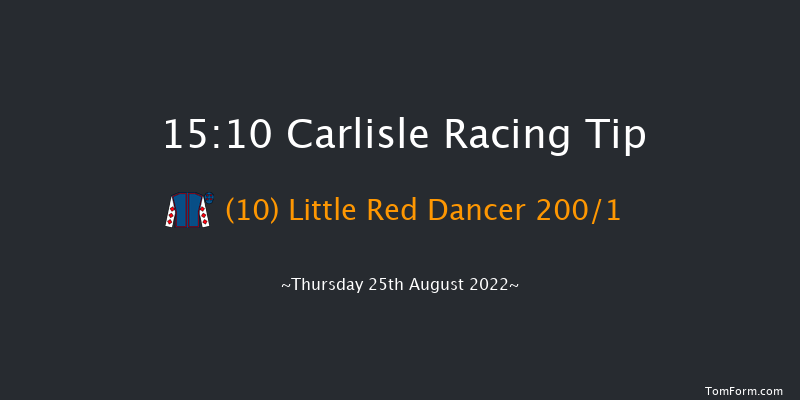 Carlisle 15:10 Stakes (Class 4) 6f Fri 19th Aug 2022