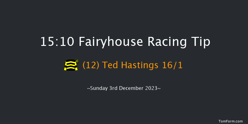 Fairyhouse 15:10 Handicap Hurdle 16f Sat 2nd Dec 2023