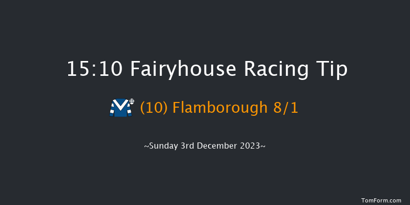 Fairyhouse 15:10 Handicap Hurdle 16f Sat 2nd Dec 2023