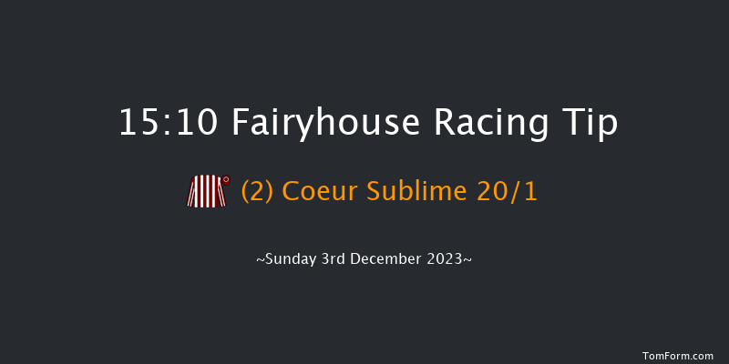 Fairyhouse 15:10 Handicap Hurdle 16f Sat 2nd Dec 2023