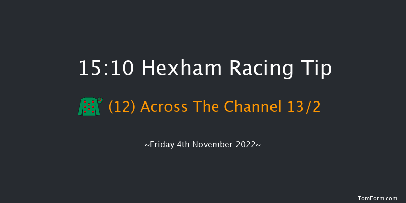 Hexham 15:10 Handicap Hurdle (Class 5) 16f Sat 8th Oct 2022