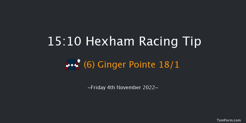 Hexham 15:10 Handicap Hurdle (Class 5) 16f Sat 8th Oct 2022