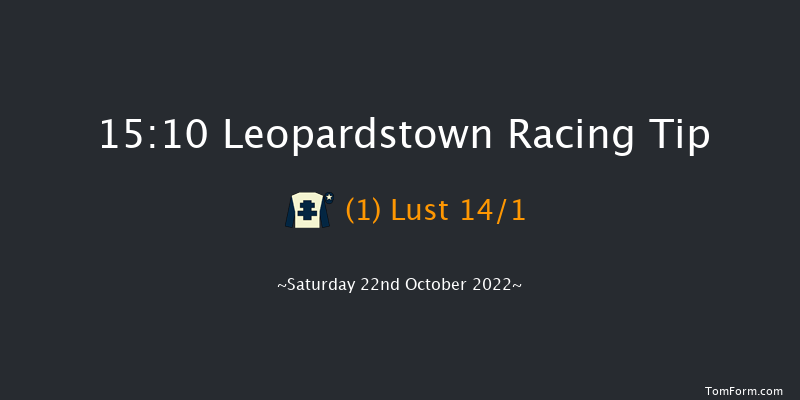 Leopardstown 15:10 Listed 8f Sat 15th Oct 2022