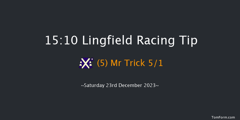 Lingfield 15:10 Handicap (Class 6) 12f Wed 20th Dec 2023