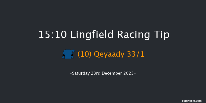 Lingfield 15:10 Handicap (Class 6) 12f Wed 20th Dec 2023