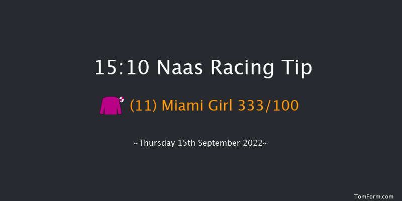 Naas 15:10 Stakes 6f Sun 21st Aug 2022