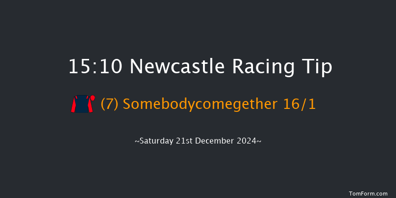 Newcastle  15:10 Handicap (Class 6) 16f Tue 17th Dec 2024