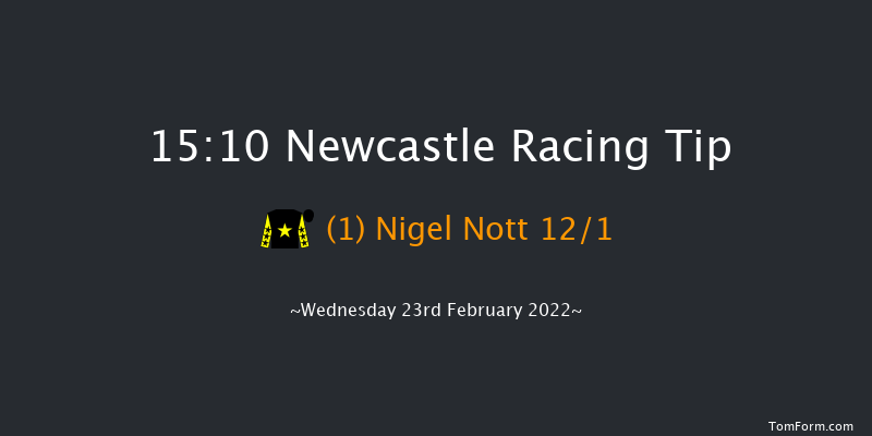 Newcastle 15:10 Handicap (Class 3) 5f Mon 21st Feb 2022