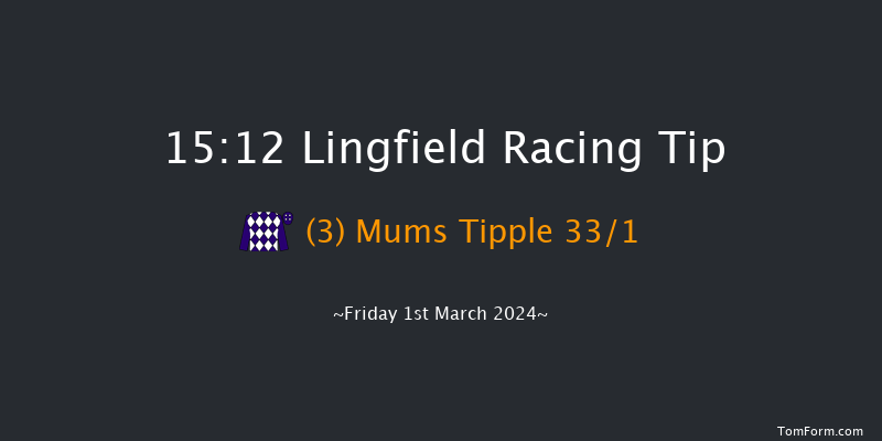 Lingfield  15:12 Handicap
(Class 2) 6f Fri 23rd Feb 2024