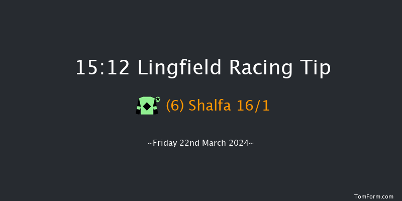 Lingfield  15:12 Handicap (Class 5) 10f Thu 7th Mar 2024