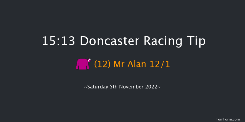 Doncaster 15:13 Handicap (Class 2) 12f Sat 22nd Oct 2022